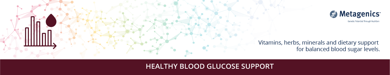 Healthy Blood Glucose Support Healthy Blood Glucose Support